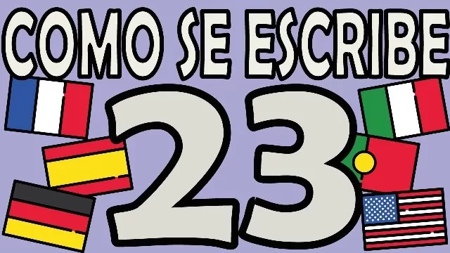 Cómo se escribe 23